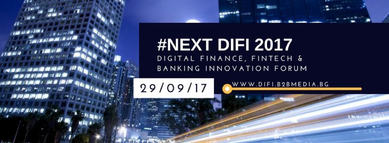 5 причини да се присъедините към NEXT DIFI - Digital Finance  FinTech & Banking Innovation Forum
